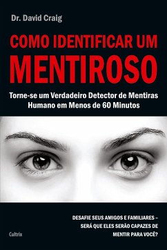 Como Identificar um Mentiroso - Craig, David