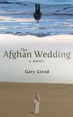 The Afghan Wedding - Girod, Gary