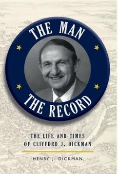 The Man, The Record - Dickman, Henry J