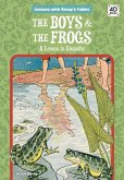 Boys & the Frogs: A Lesson in Empathy Boys & the Frogs: A Lesson in Empathy