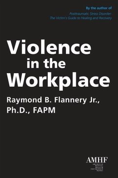 Violence in the Workplace - Flannery, Raymond B.