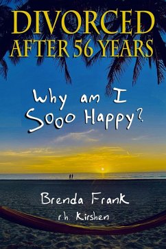 Divorced After 56 Years - Frank, Brenda; Kirshen, R. H.