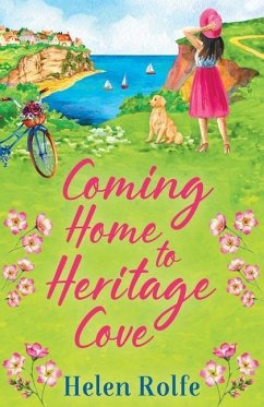Coming Home to Heritage Cove - Rolfe, Helen