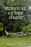 Survival at the Oasis Survival at the Oasis