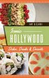 Iconic Hollywood Dishes, Drinks &... - Bild 1