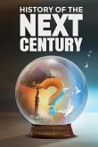 History of The Next Century: Where is the world headed according to civilizational cycles?