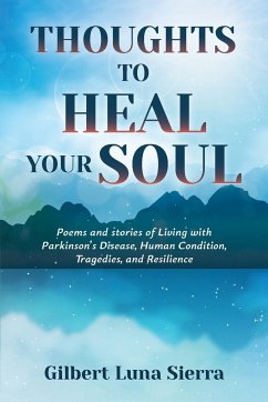 Thoughts to Heal Your Soul - Sierra, Gilbert Luna