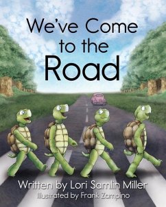 We've Come to the Road - Miller, Lori Samlin