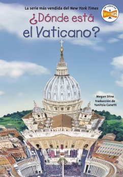 ¿Dónde está el Vaticano? - Stine, Megan; Who Hq