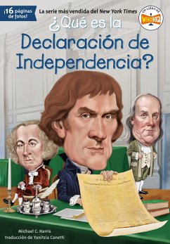 ¿Qué es la Declaración de Independencia? - Harris, Michael C; Who Hq