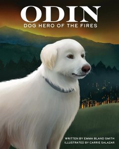 Odin, Dog Hero of the Fires - Smith, Emma Bland