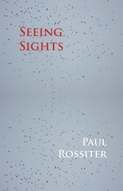 Seeing Sights - Rossiter, Paul