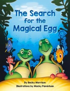 The Search for the Magical Egg - Morrison, Rebecca