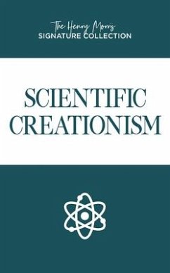 Scientific Creationism - Morris, Henry