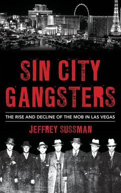 Sin City Gangsters - Sussman, Jeffrey