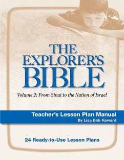 Explorer's Bible 2 Lesson Plan Manual - House, Behrman