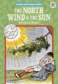 North Wind & the Sun: A Lesson in Respect North Wind & the Sun: A Lesson in Respect