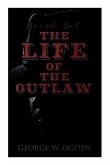 The Life of the Outlaw (Boxed Set)