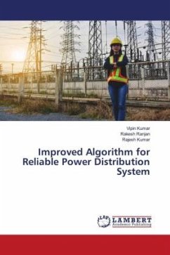 Improved Algorithm for Reliable Power Distribution System - Kumar, Vipin;Ranjan, Rakesh;Kumar, Rajesh