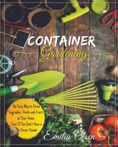 CONTAINER GARDENING - Olsen, Emilia