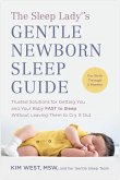 The Sleep Lady(r)'s Gentle Newborn Sleep Guide