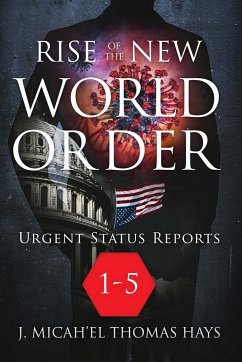 Rise of the New World Order Urgent Status Updates - Micha-El Thomas Hays, J.