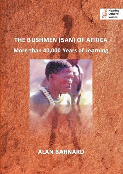 THE BUSHMEN (SAN) OF AFRICA - Barnard, Alan