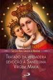 Tratado da verdadeira devoção a Santissima Virgem Maria Tratado da verdadeira devoção a Santissima Virgem Maria