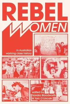 Rebel Women in Australian Working Class History