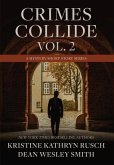 Crimes Collide, Vol. 2: A Mystery Short Story Series