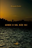 AONDE O SOL NÃO VAI