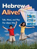 Hebrew Alive! Talk, Move, and Play the Ulpan Way