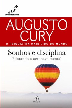 Sonhos e disciplina - Cury, Augusto