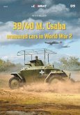 39/40m. Csaba Armoured Cars in World War 2