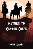 Return to Canyon Creek