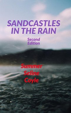 SANDCASTLES IN THE RAIN - Coyle, Summer Seline