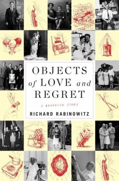 Objects of Love and Regret - Rabinowitz, Richard