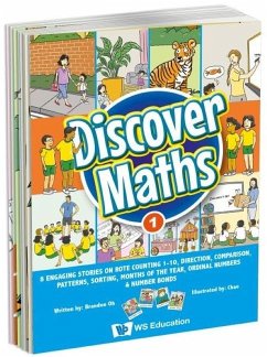 Discover Maths 1: 8 Engaging Stories on Rote Counting 1-10, Direction, Comparison, Patterns, Sorting, Months of the Year, Ordinal Numbers & Number Bonds - Oh, Brandon