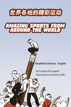 Amazing Sports from Around the World (Simplified Chinese-English) - McLaughlin, Douglas