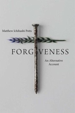 Forgiveness - Potts, Matthew Ichihashi