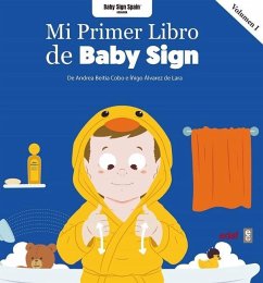 Mi Primer Libro de Baby Sign Vol. I - Beitia Cobo, Andrea; Alvarez de Lara, Inigo