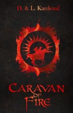 Caravan of Fire - Kardenal, D. And L.