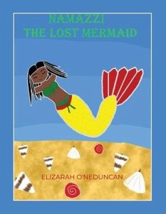 Namazzi: The Lost Mermaid - O'Neduncan, Elizarah