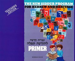 The New Siddur Program: Primer - Teacher's Edition - House, Behrman