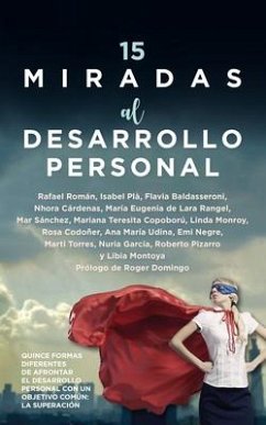 15 Miradas Al Desarrollo Personal - Various Authors