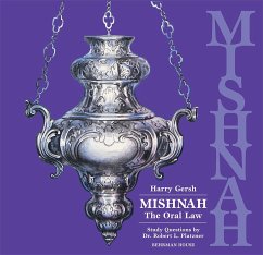 Mishnah: The Oral Law - House, Behrman