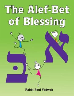 The Alef-Bet of Blessing - House, Behrman