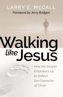 Walking Like Jesus - McCall, Larry