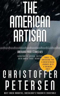 The American Artisan: Kickstarter Edition - Petersen, Christoffer