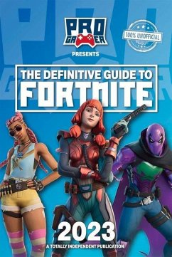 The Definitive Guide to Fortnite 2023 - Berry, Naomi